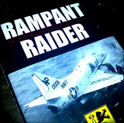 Rampant Rider - An A4 Skyhawk Pilot in Vietnam